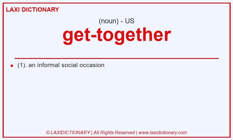 Definition get-together in American English