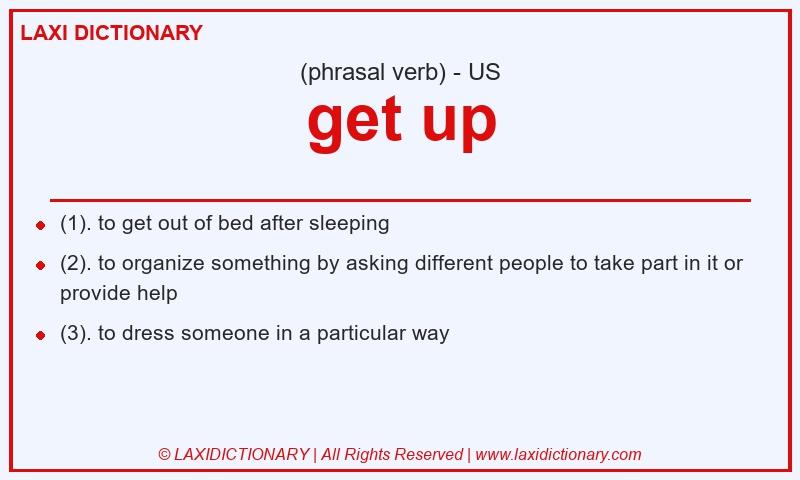Definition get up in American English
