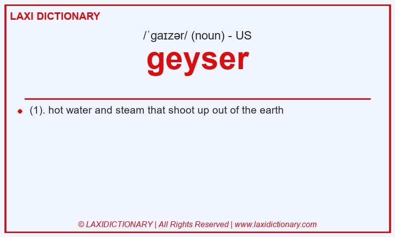 Definition geyser in American English