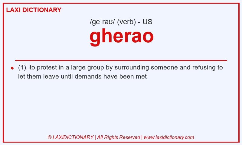 Definition gherao in American English