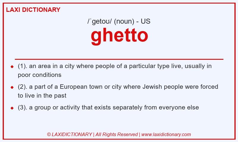Definition ghetto in American English