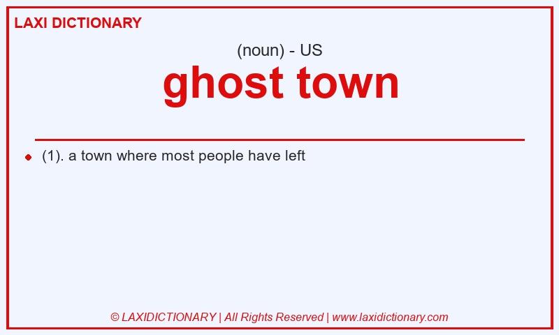Definition ghost town in American English