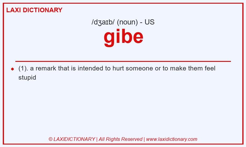 Definition gibe in American English