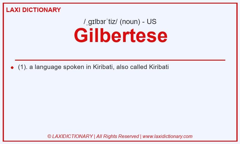 Definition Gilbertese in American English