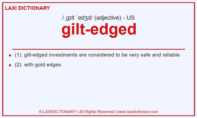 Definition gilt-edged in American English