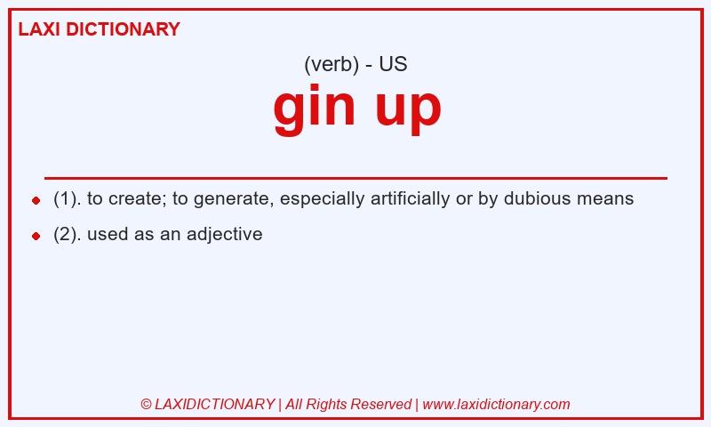 Definition gin up in American English