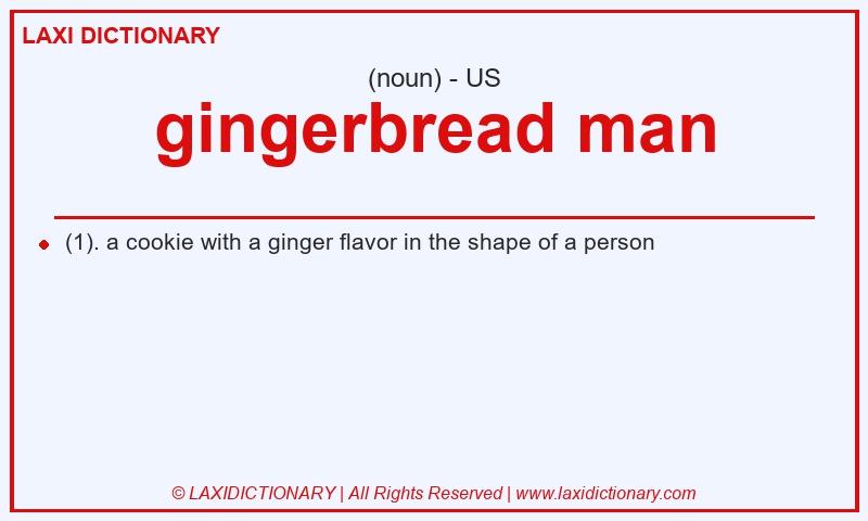 Definition gingerbread man in American English