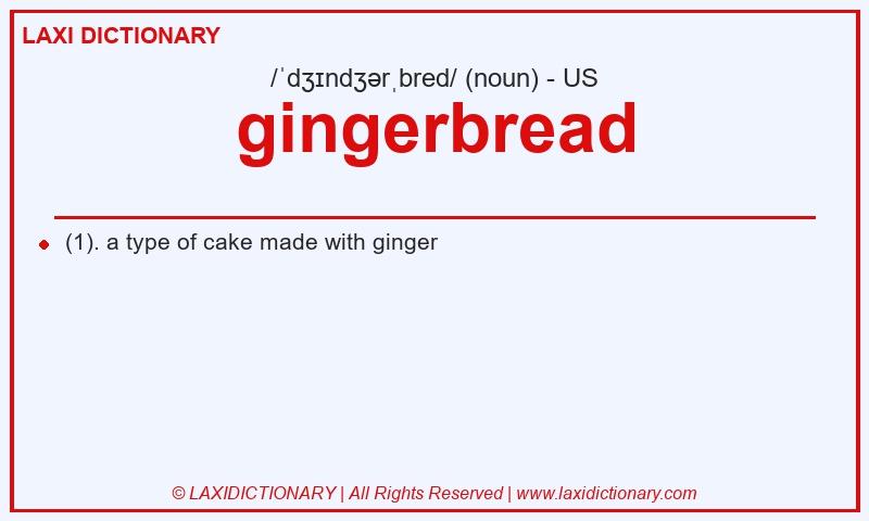 Definition gingerbread in American English