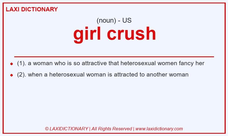 Definition girl crush in American English