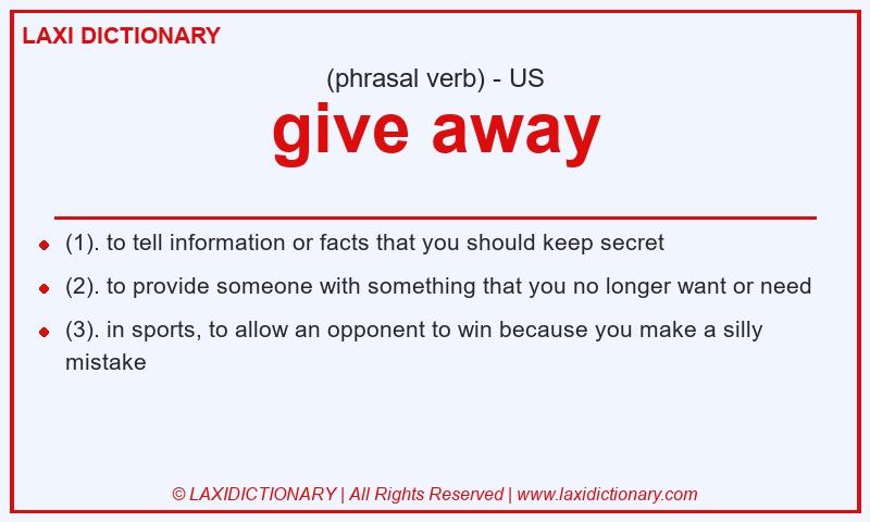 Definition give away in American English