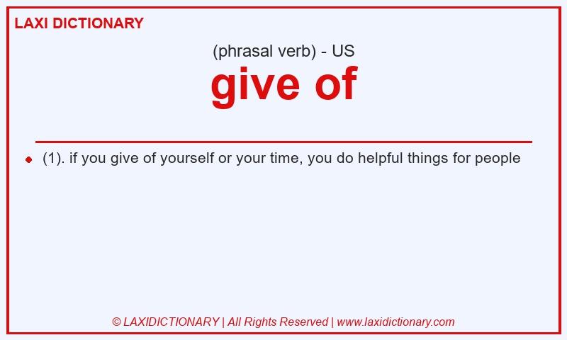 Definition give of in American English