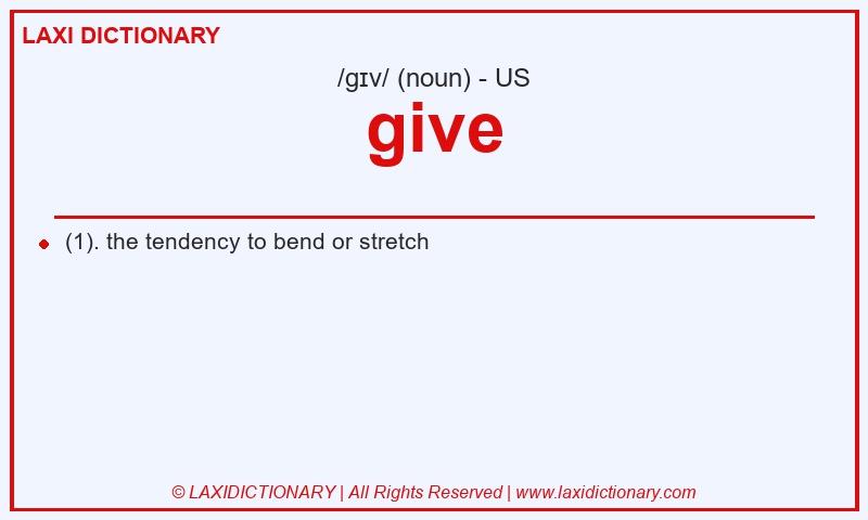 Definition give in American English