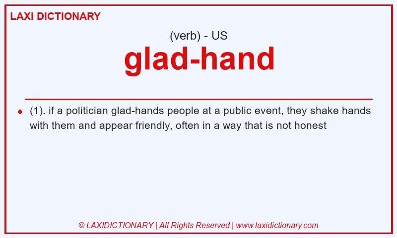 Definition glad-hand in American English