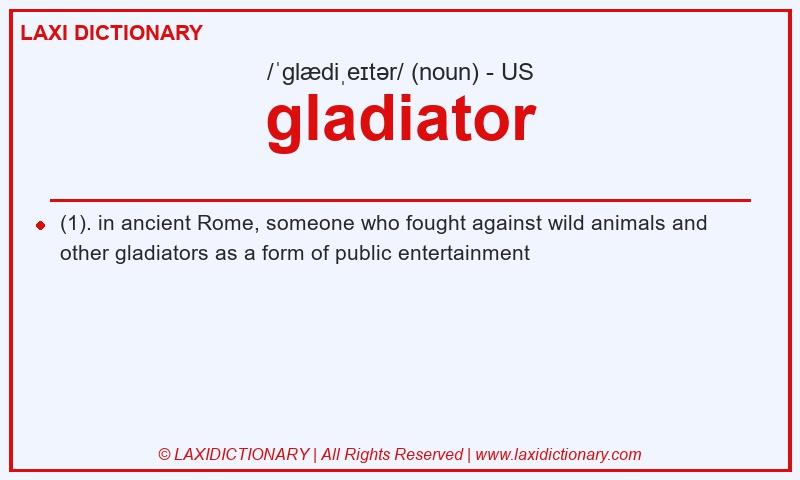 Definition gladiator in American English