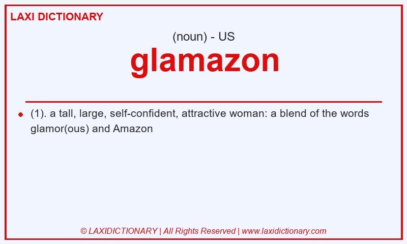 Definition glamazon in American English