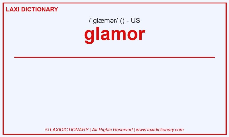 Definition glamor in American English