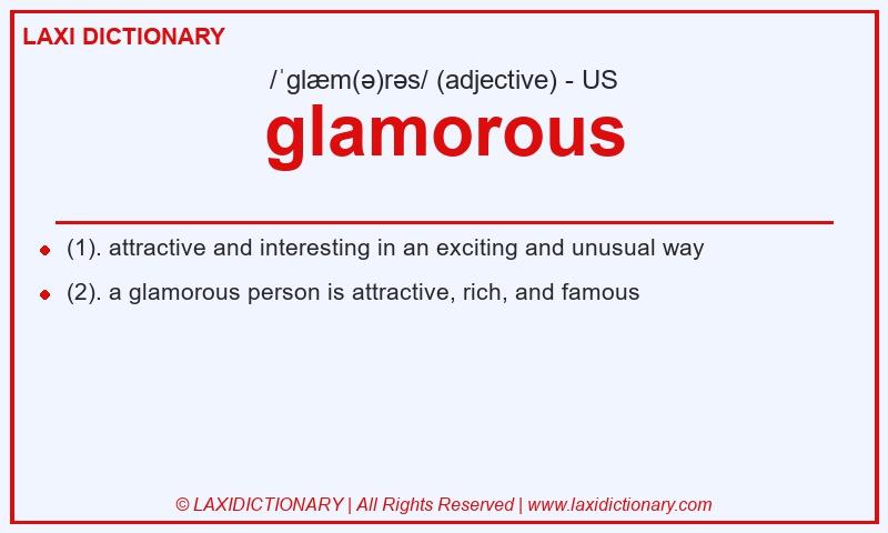 Definition glamorous in American English