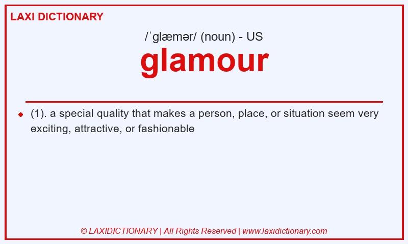 Definition glamour in American English