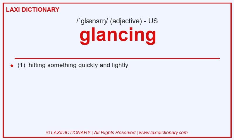 Definition glancing in American English