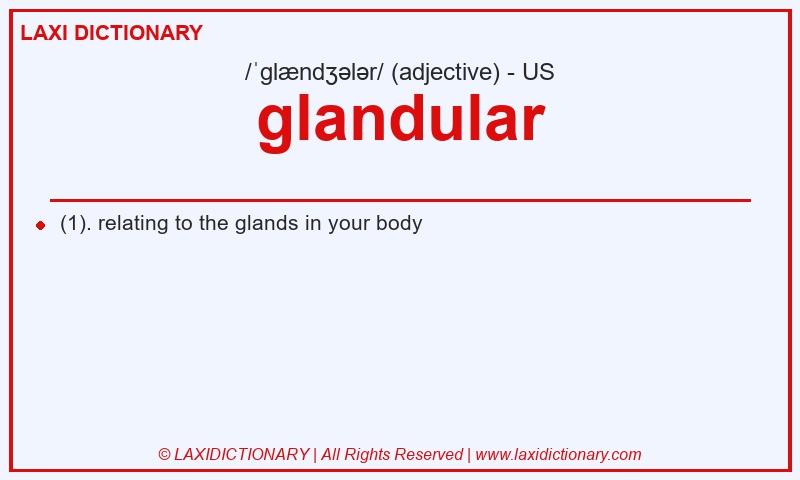 Definition glandular in American English