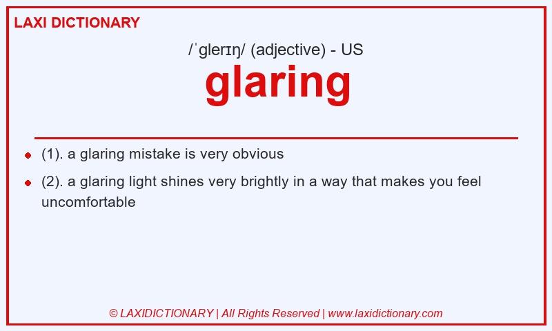 Definition glaring in American English