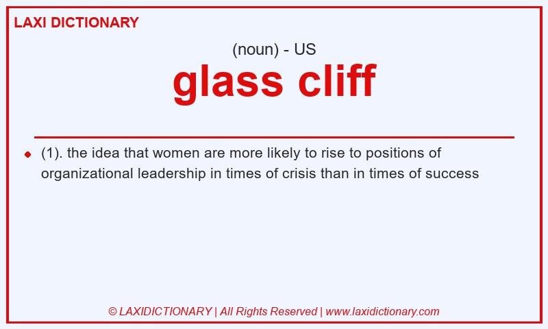 Definition glass cliff in American English