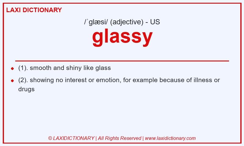 Definition glassy in American English