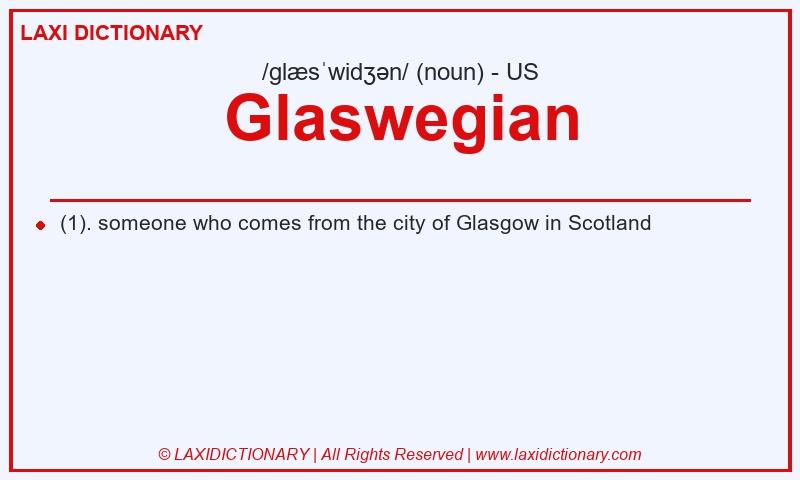 Definition Glaswegian in American English
