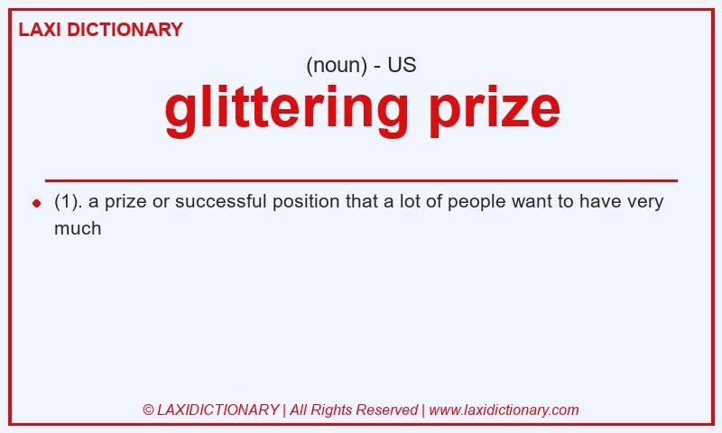 Definition glittering prize in American English