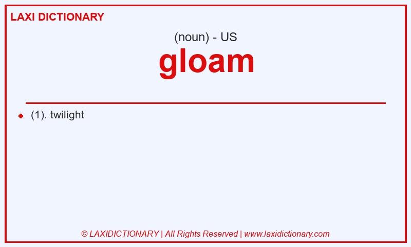 Definition gloam in American English
