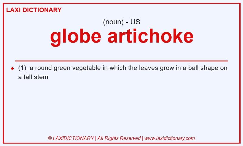 Definition globe artichoke in American English