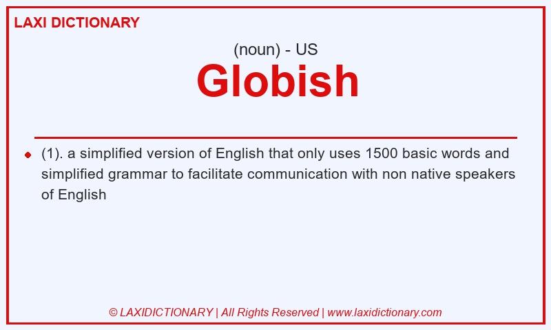 Definition Globish in American English