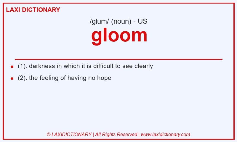 Definition gloom in American English