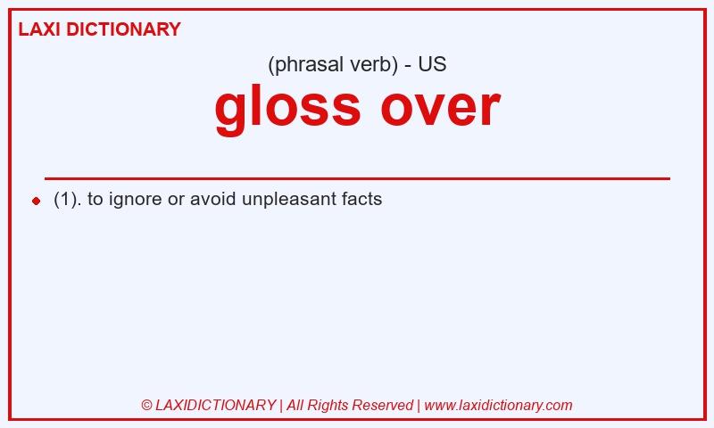 Definition gloss over in American English