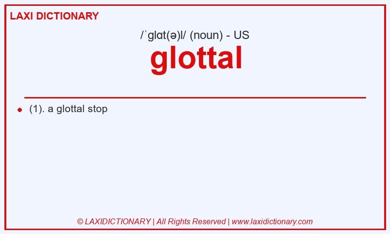 Definition glottal in American English