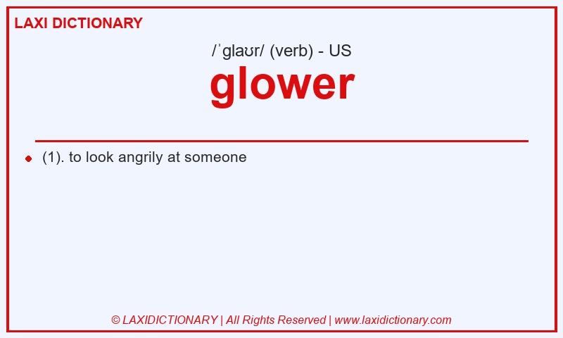 Definition glower in American English
