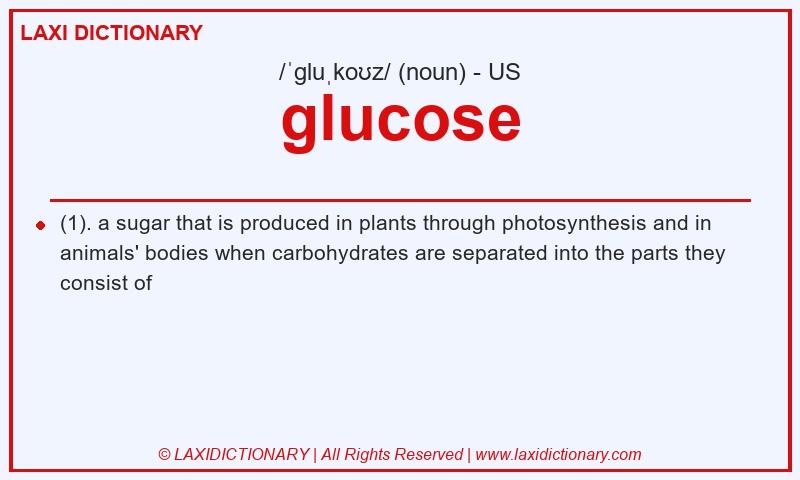 Definition glucose in American English
