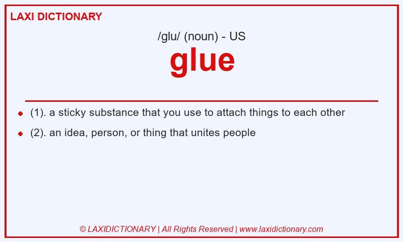 Definition glue in American English