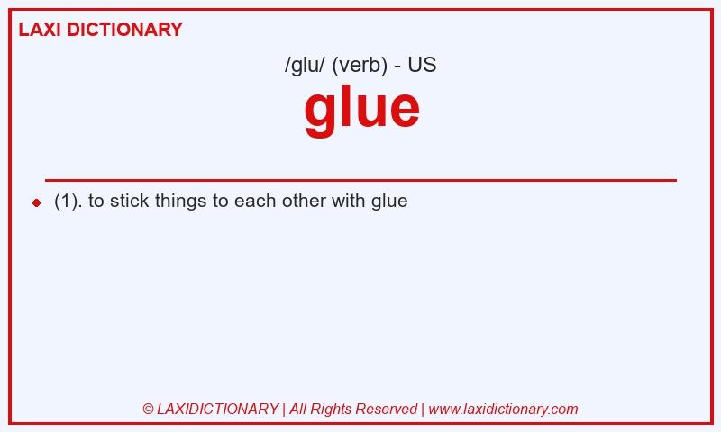 Definition glue in American English