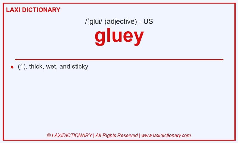 Definition gluey in American English