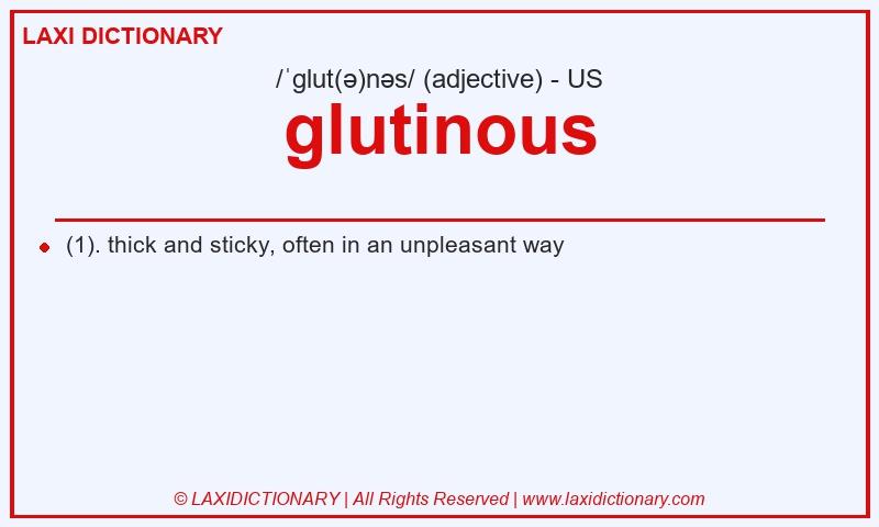 Definition glutinous in American English
