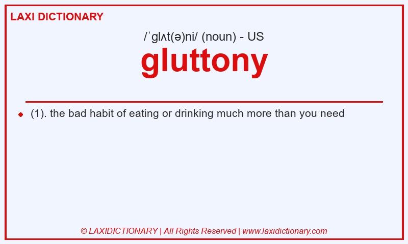 Definition gluttony in American English