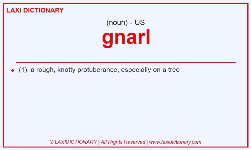 Definition gnarl in American English
