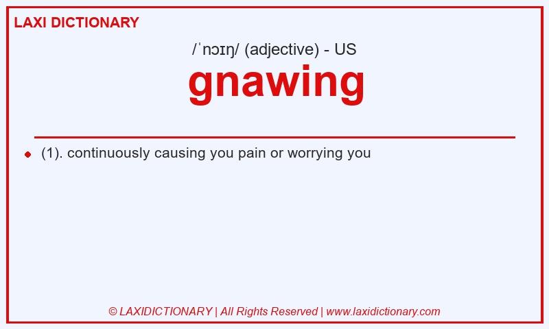 Definition gnawing in American English