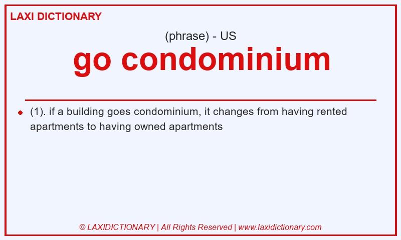 Definition go condominium in American English