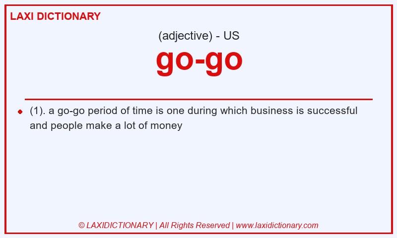 Definition go-go in American English