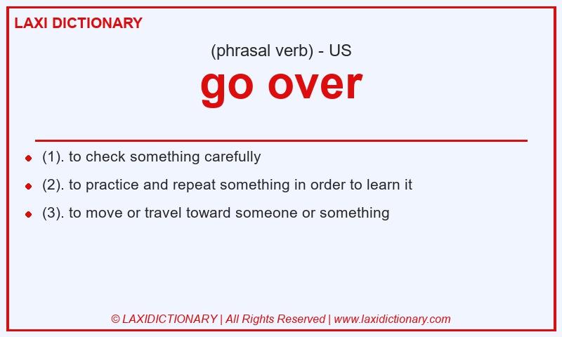 Definition go over in American English