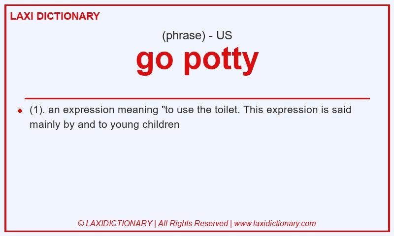 Definition go potty in American English