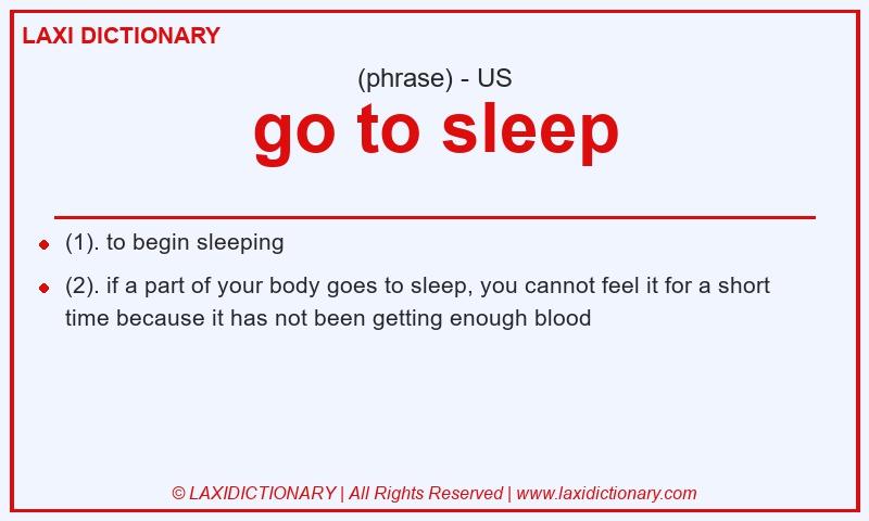 Definition go to sleep in American English