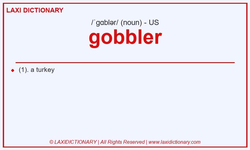 Definition gobbler in American English